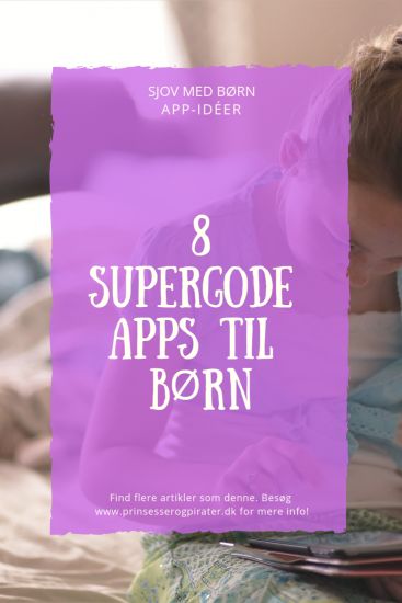 8 supergode apps til børn